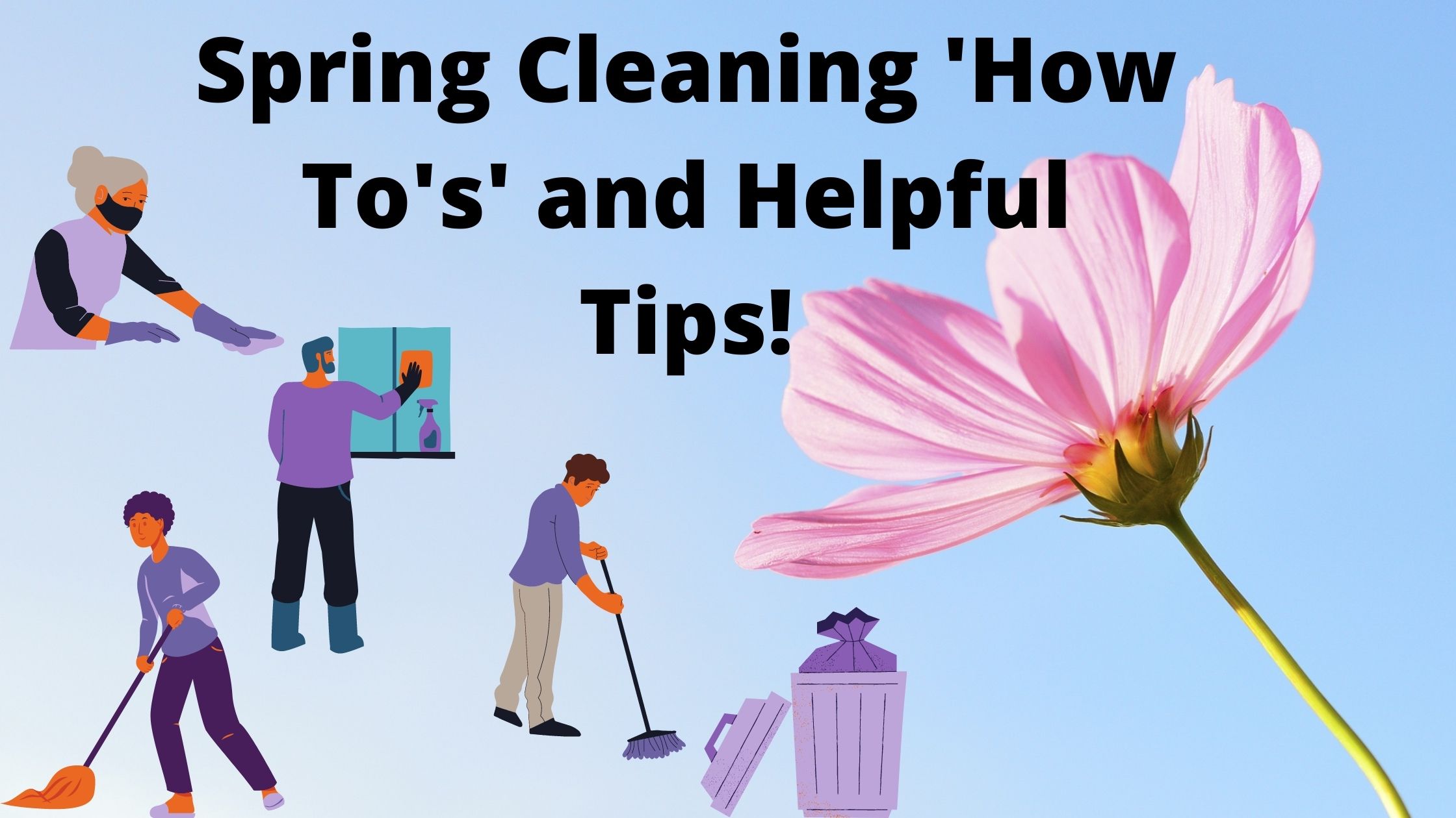 Spring Cleaning How Tos and Helpful Tips!